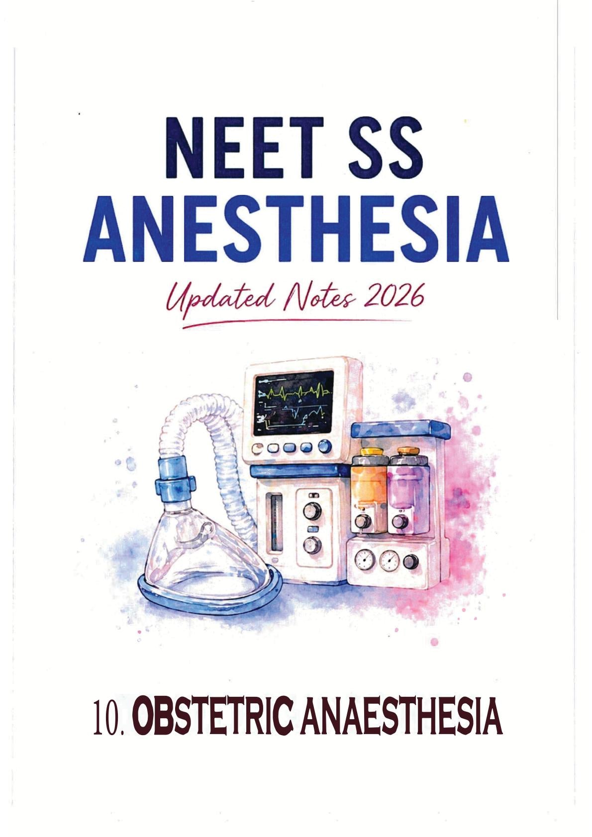 Anesthesia - OBSTETRIC ANAESTHESIA - Neet SS Notes 2026