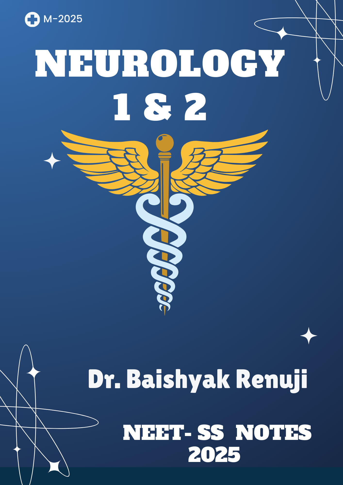 Neurology 1 & 2 - MEDICINE Neet SS 2025