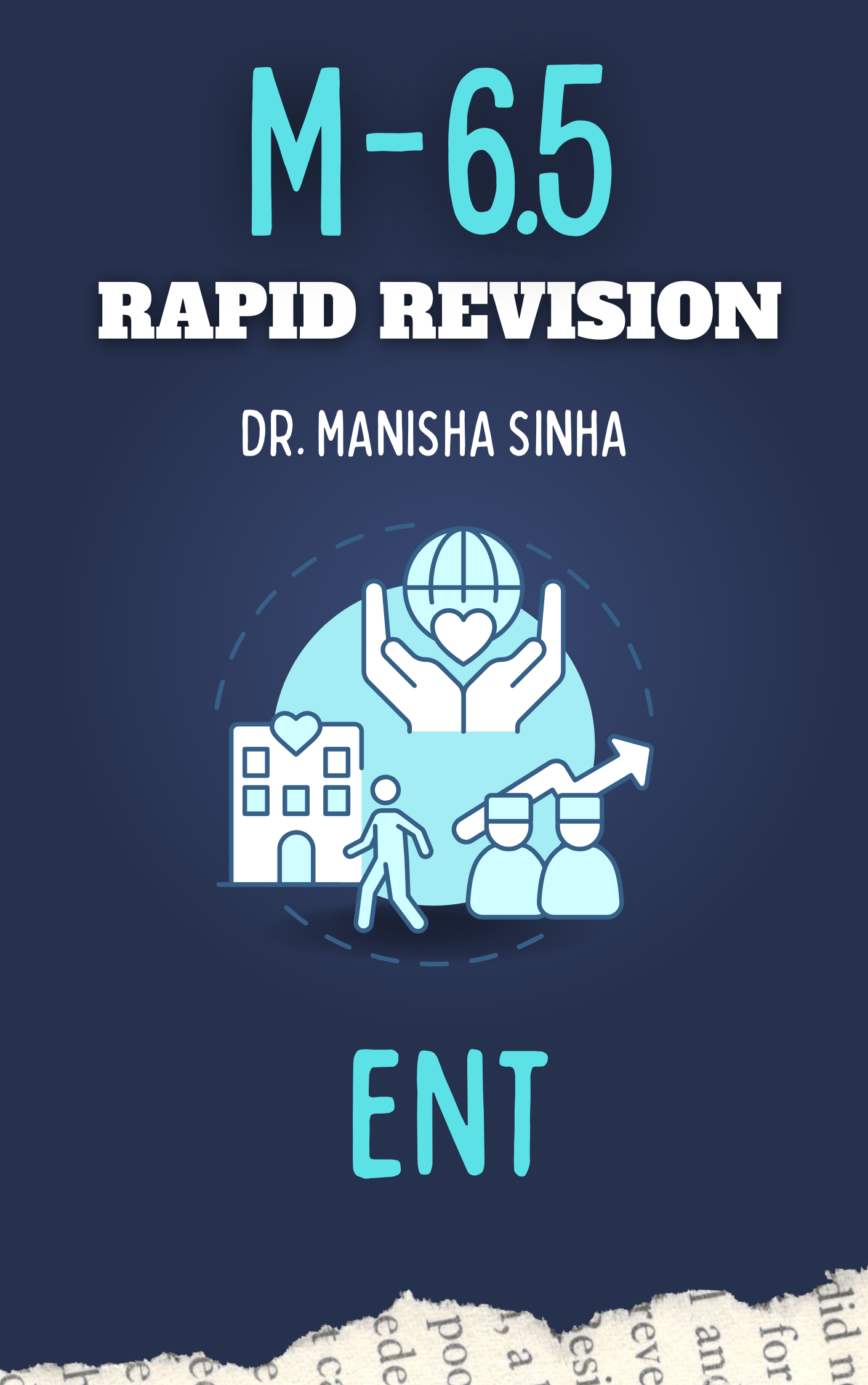 M 6.5 - ENT - Rapid Revision Notes