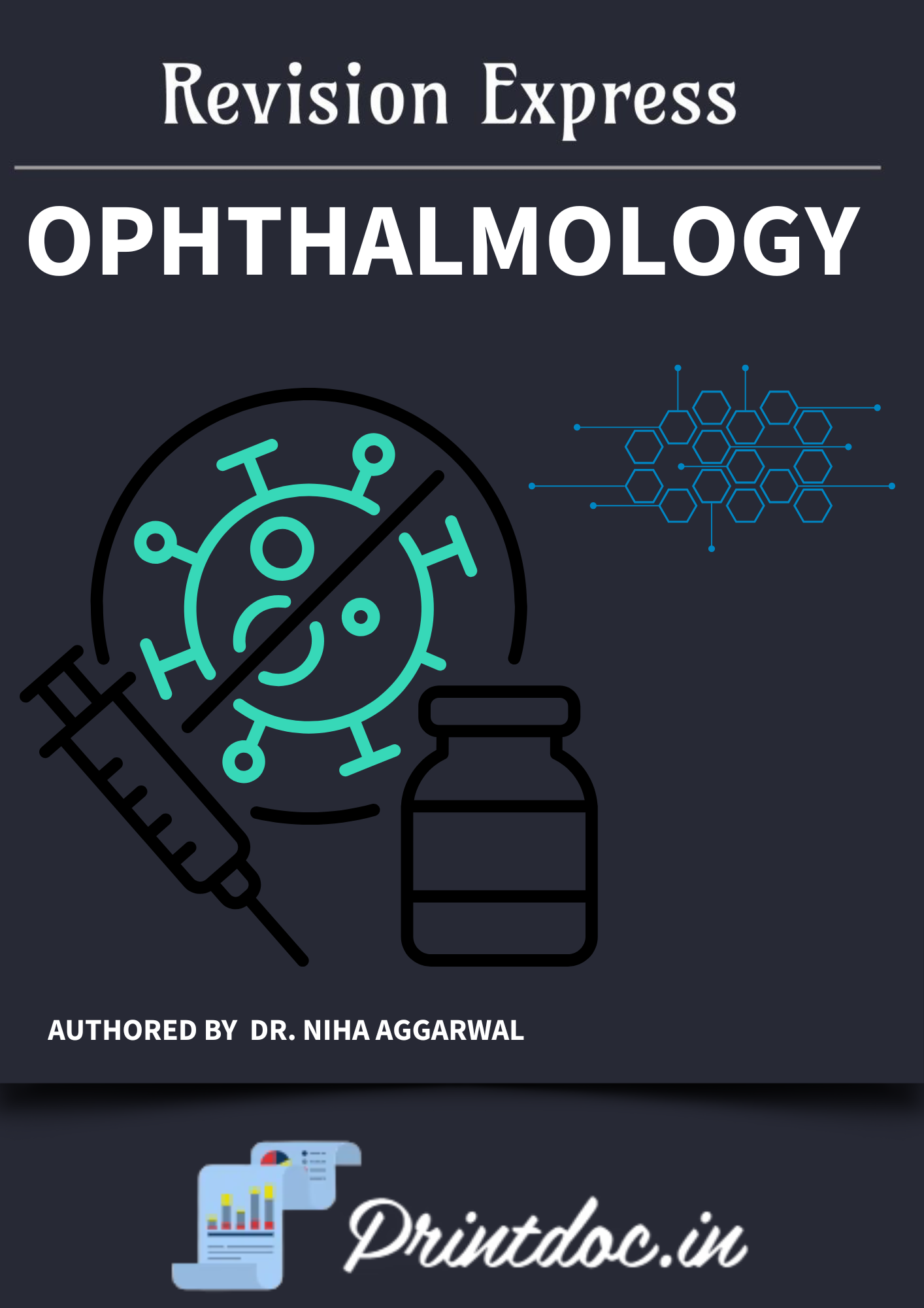 OPHTHALMOLOGY - E-GURU Express - Rapid Revision Notes