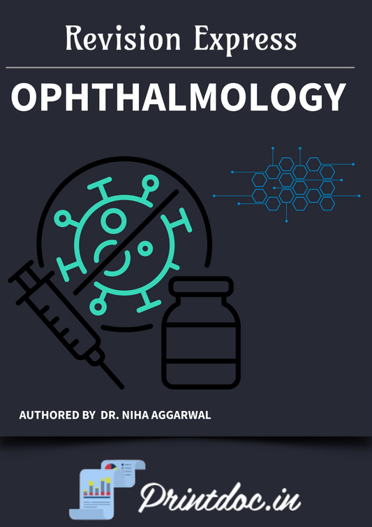 OPHTHALMOLOGY - E-GURU Express - Rapid Revision Notes