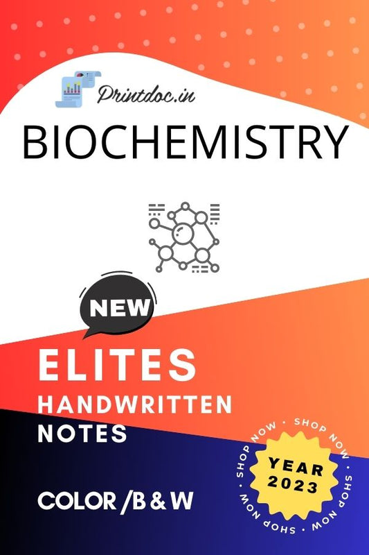 Elites - BIOCHEMISTRY Notes 2023