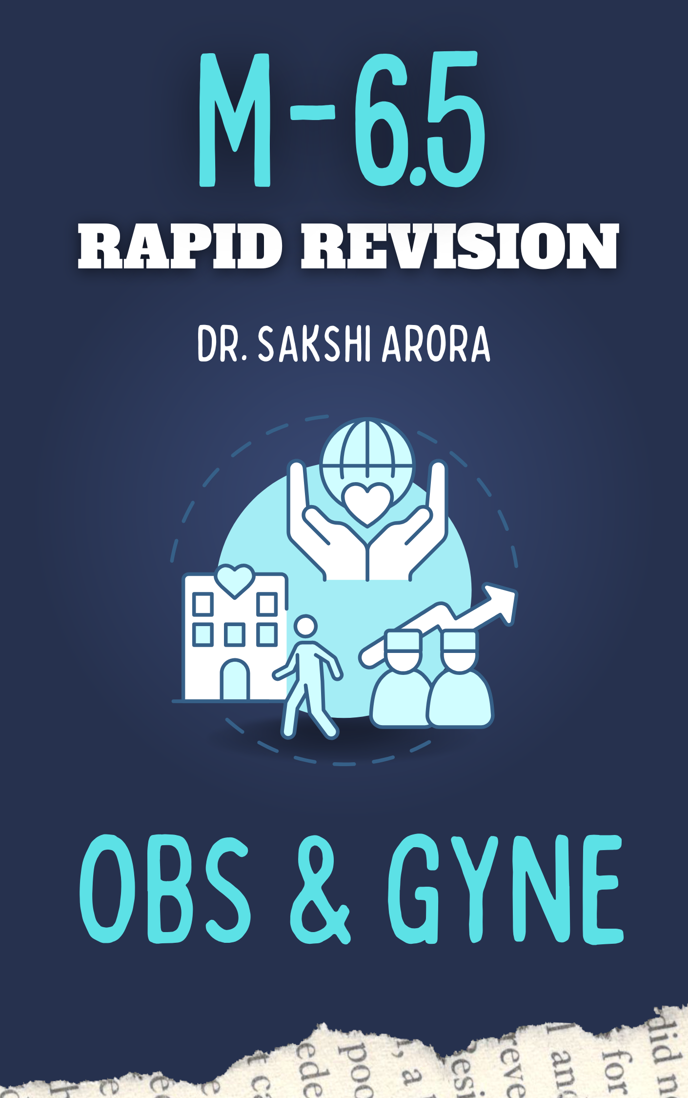 M 6.5 - OBS & GYNE - Rapid Revision Notes