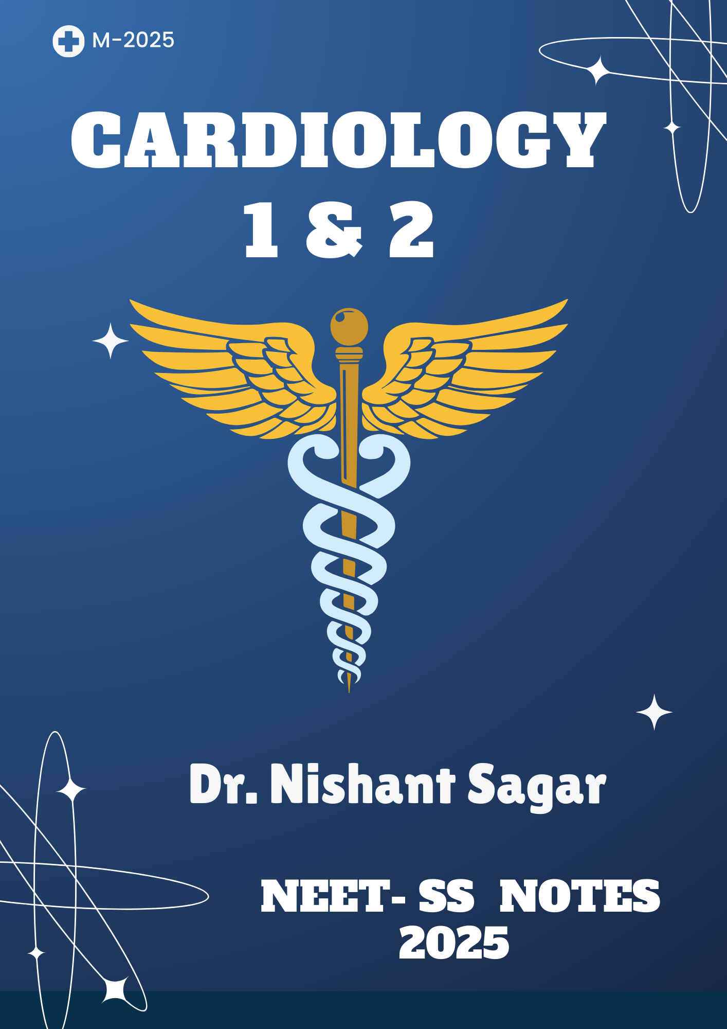 Cardiology 1 & 2 - MEDICINE Neet SS 2025
