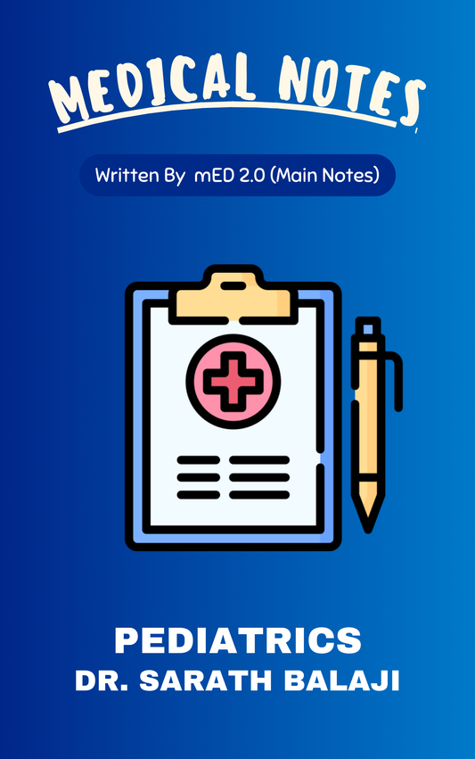 Med 2.0 - Pediatrics by Dr. Sarath Balaji