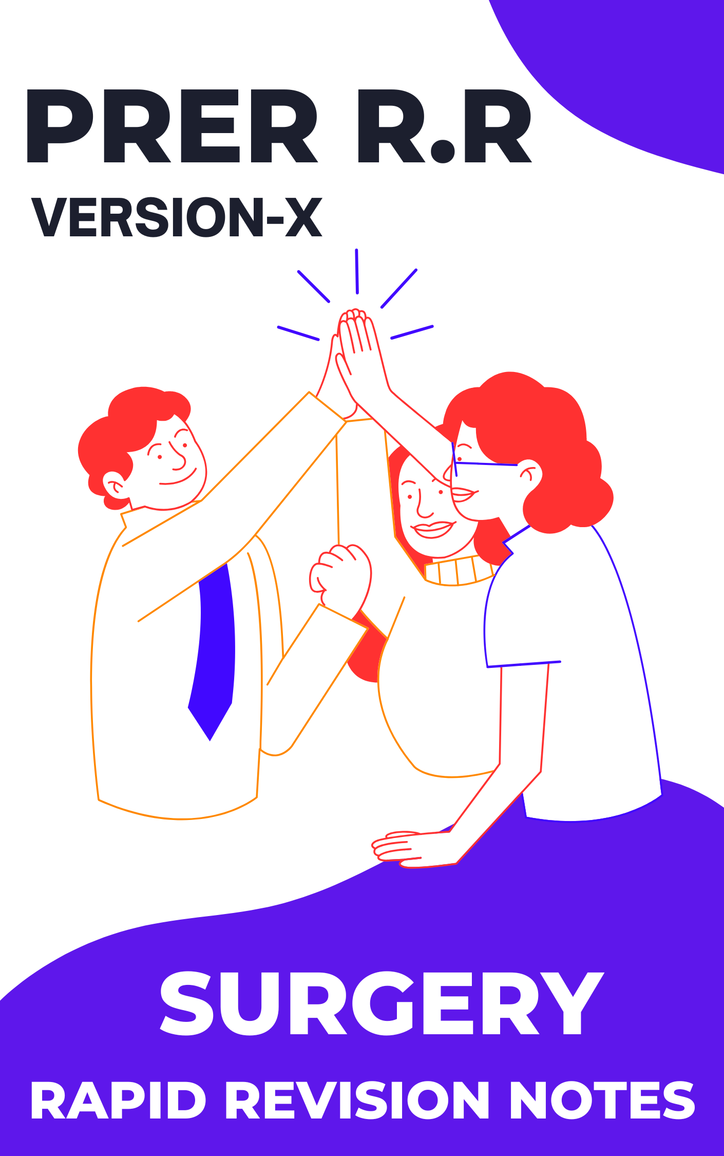 SURGERY - PREP VERSION-X - Rapid Revision Notes