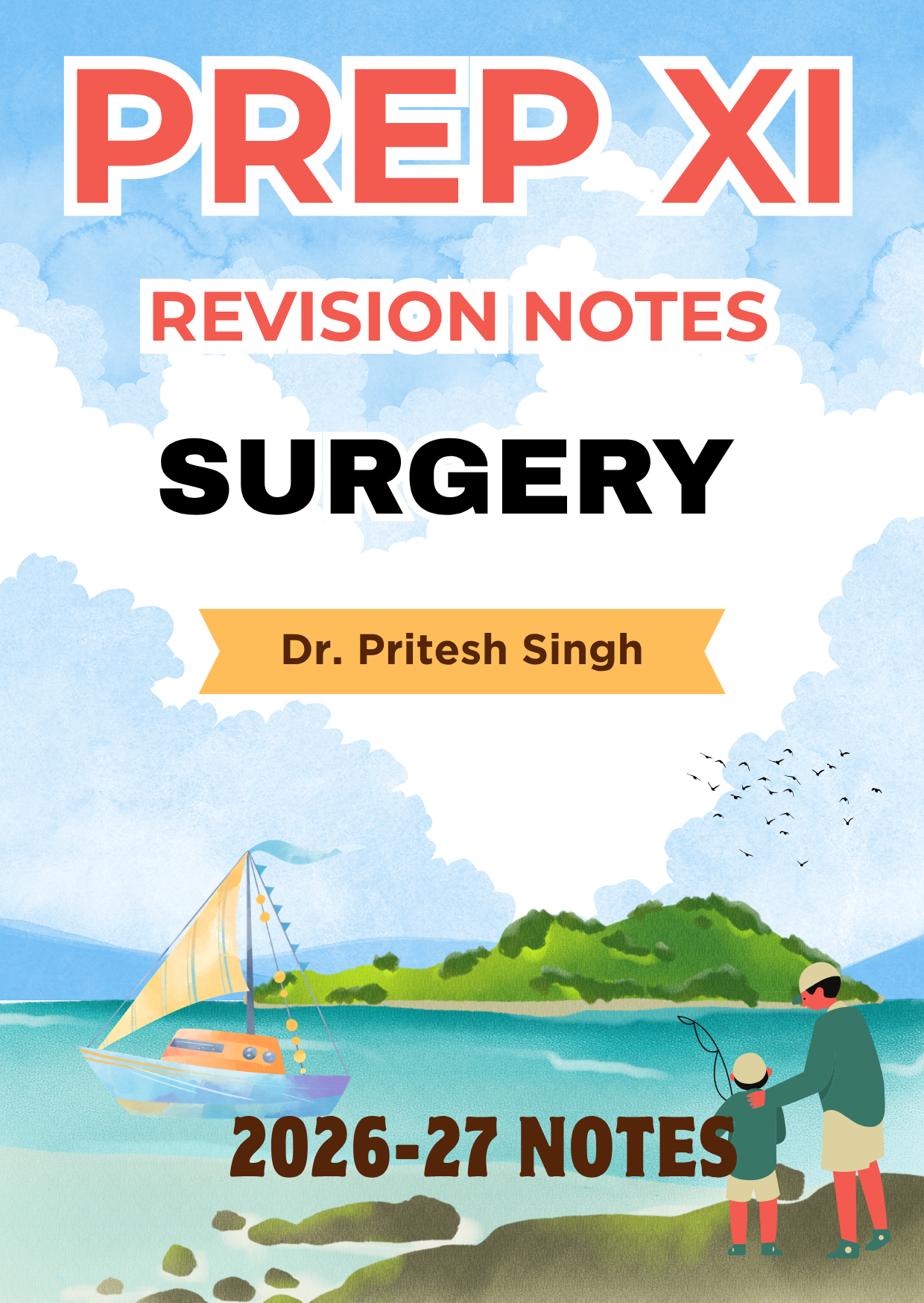 SURGERY - Prep XI RR Notes 2026