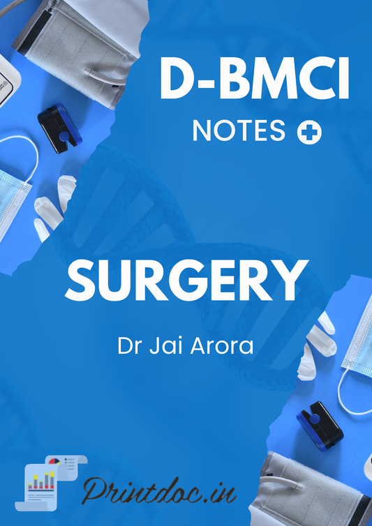 SURGERY D-BMCI By Dr.Jai Arora