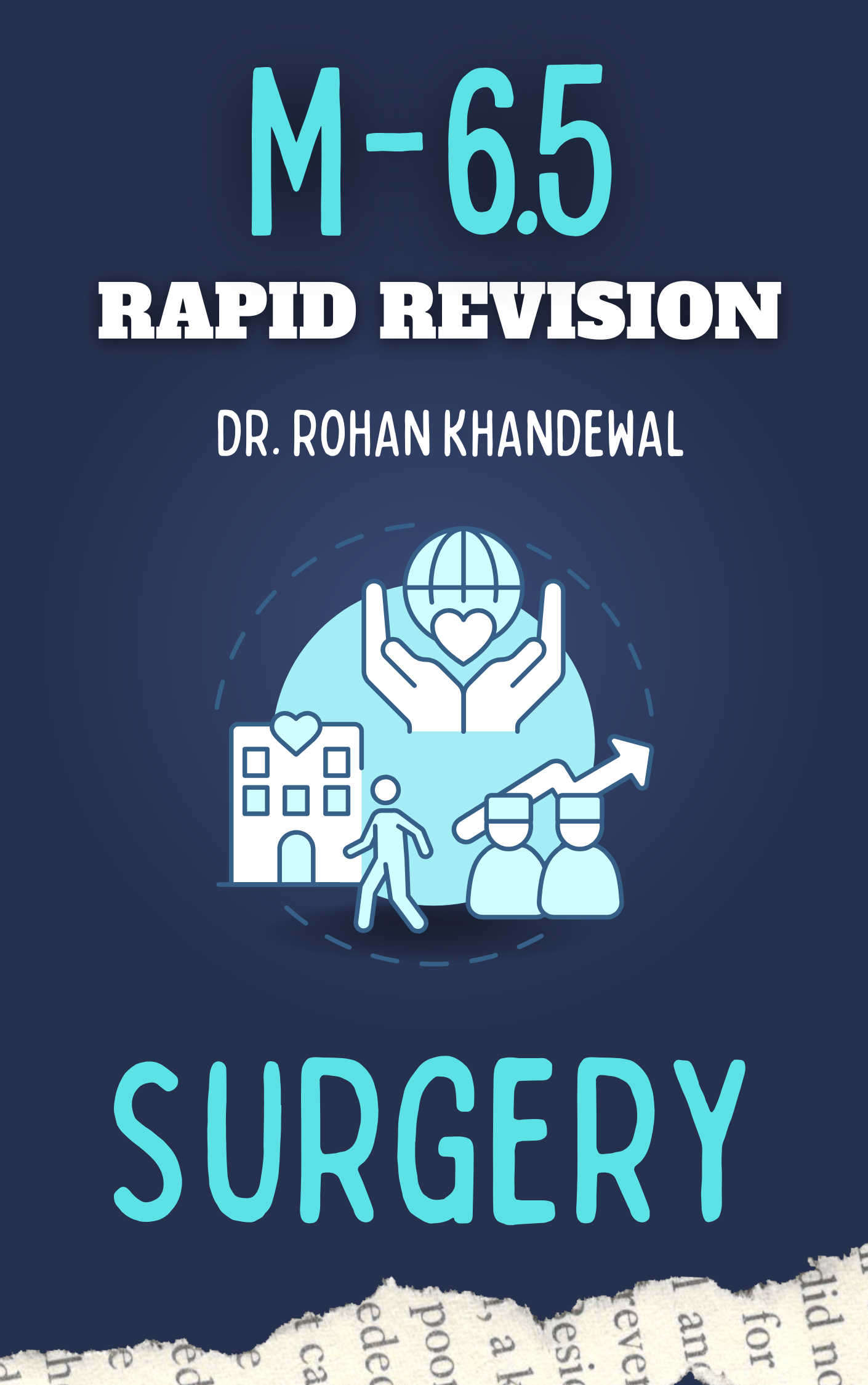 M 6.5 - SURGERY - Rapid Revision Notes