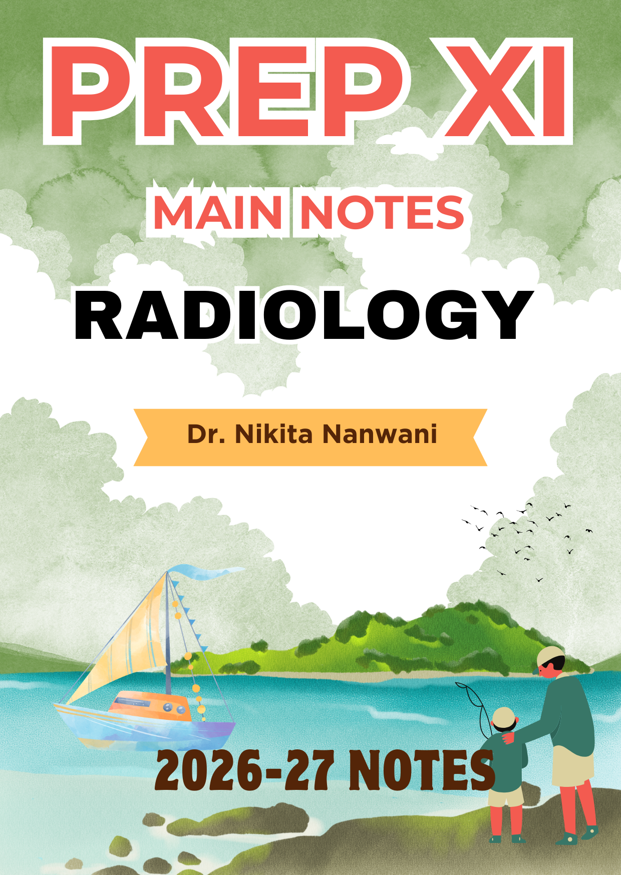 RADIOLOGY - Prep XI Notes 2026