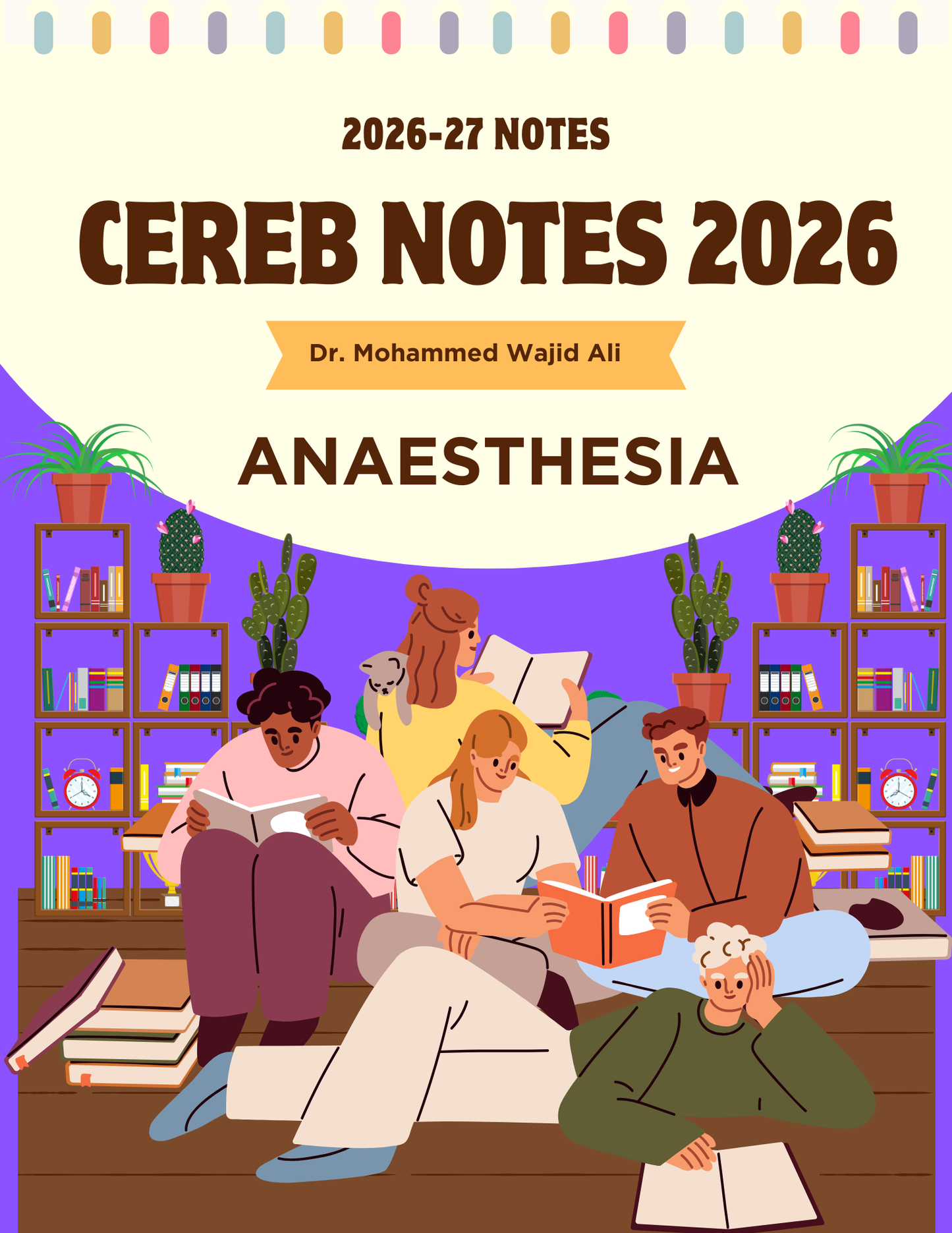 ANAESTHESIA - Cereb Notes 2026