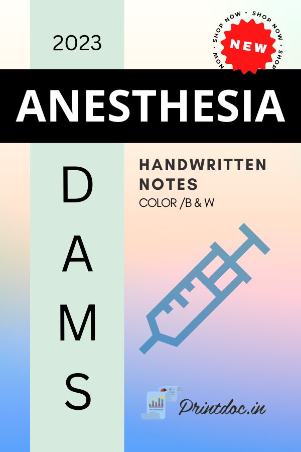 DAMS - ANESTHESIA NOTES 2023