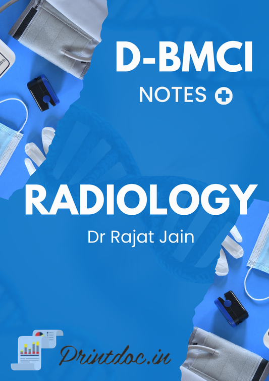 RADIOLOGY D-BMCI By Dr Rajat Jain
