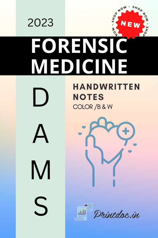 DAMS - FORENSIC MEDICINE NOTES 2023