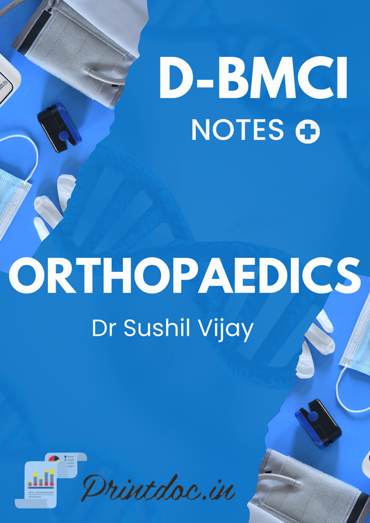 ORTHOPAEDICS D-BMCI By Dr Sushil Vijay