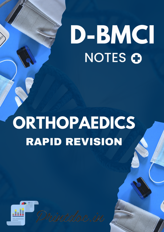 D-BMCI - ORTHOPAEDICS - Rapid Revision Notes 2025