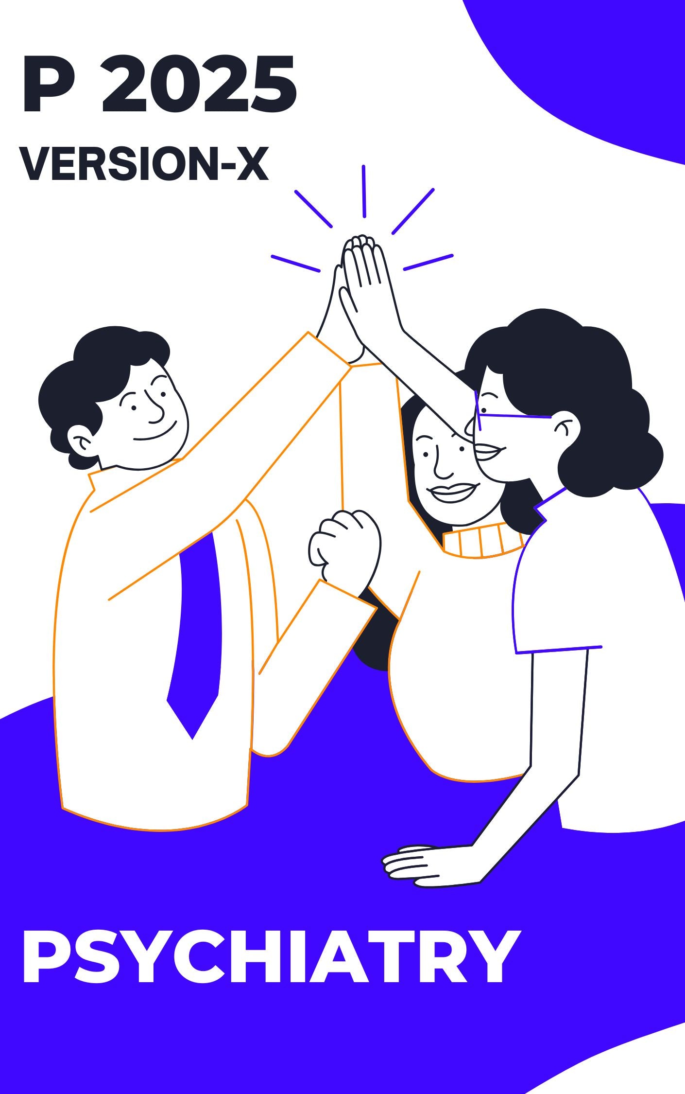 P Version X - PSYCHIATRY - Notes 2025