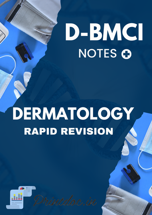 D-BMCI - DERMATOLOGY - Rapid Revision Notes 2025