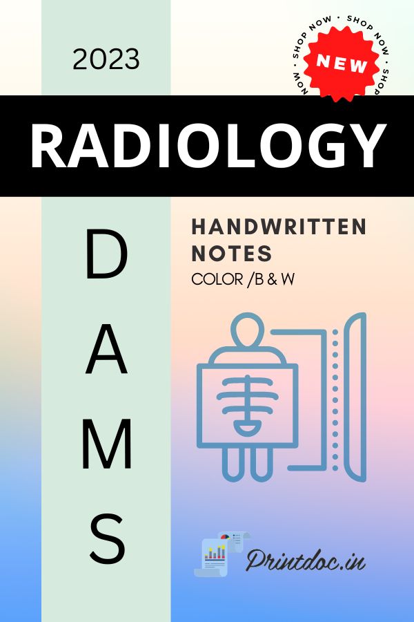 DAMS - RADIOLOGY NOTES 2023