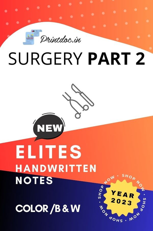 Elites - SURGERY PART 2 Notes 2023