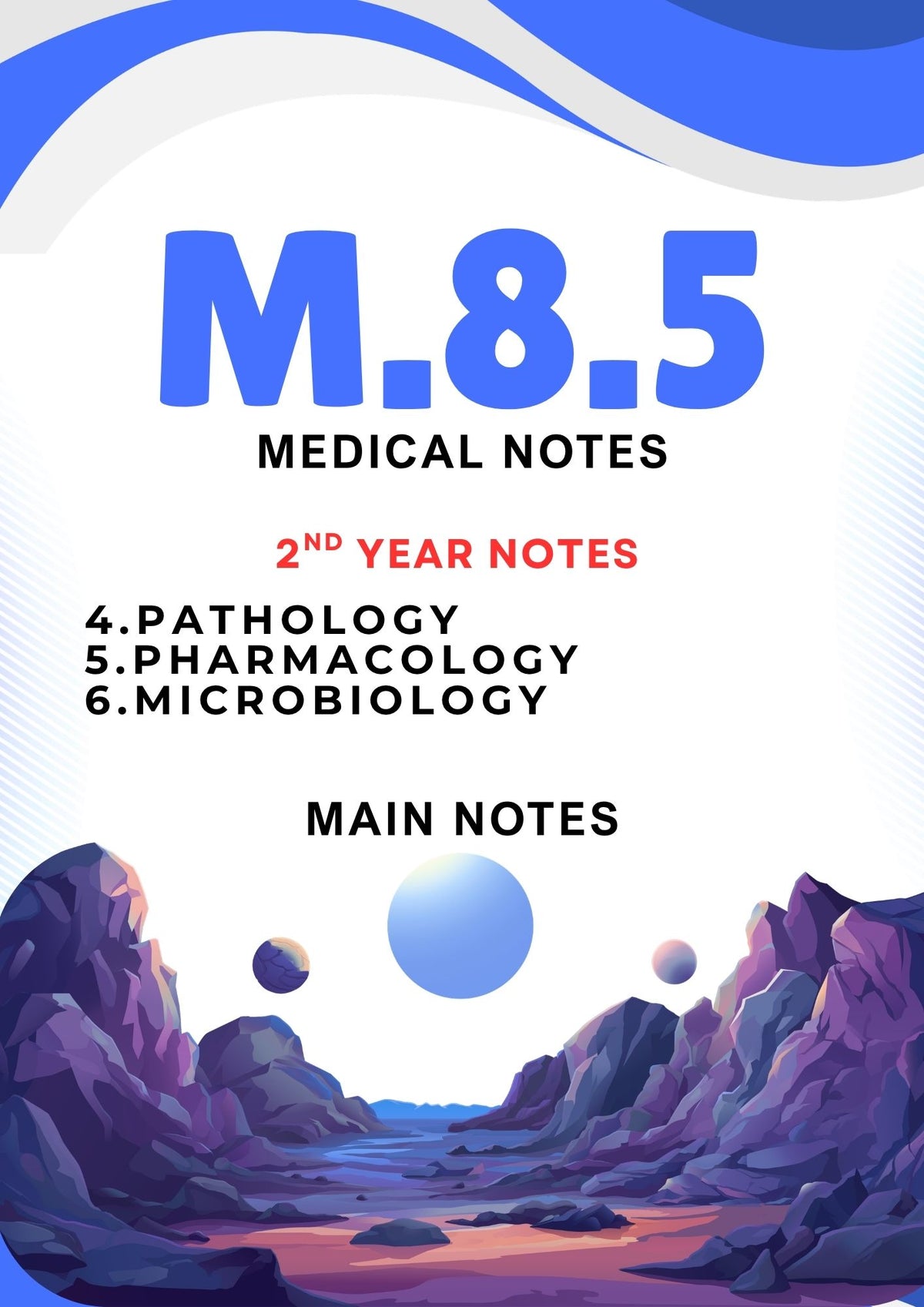 M.8.5 - 2 Year - Main Notes