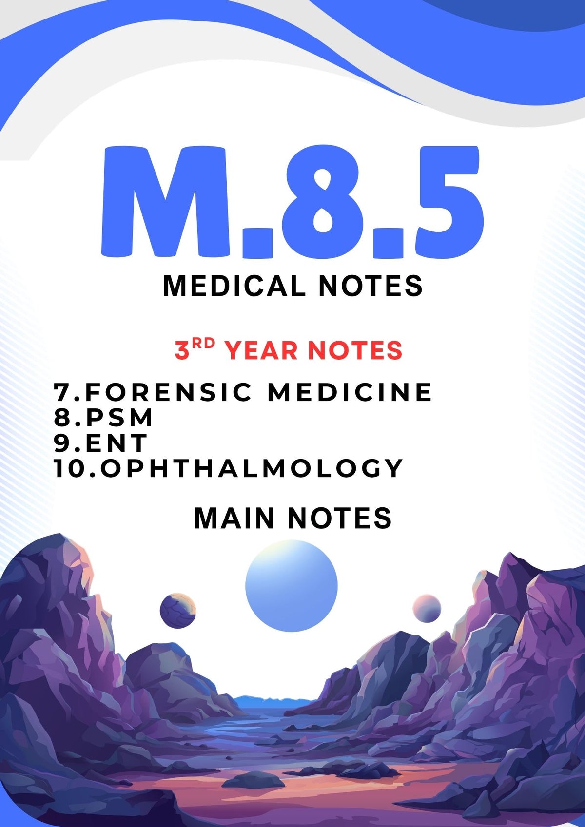 M.8.5 - 3 Year - Main Notes