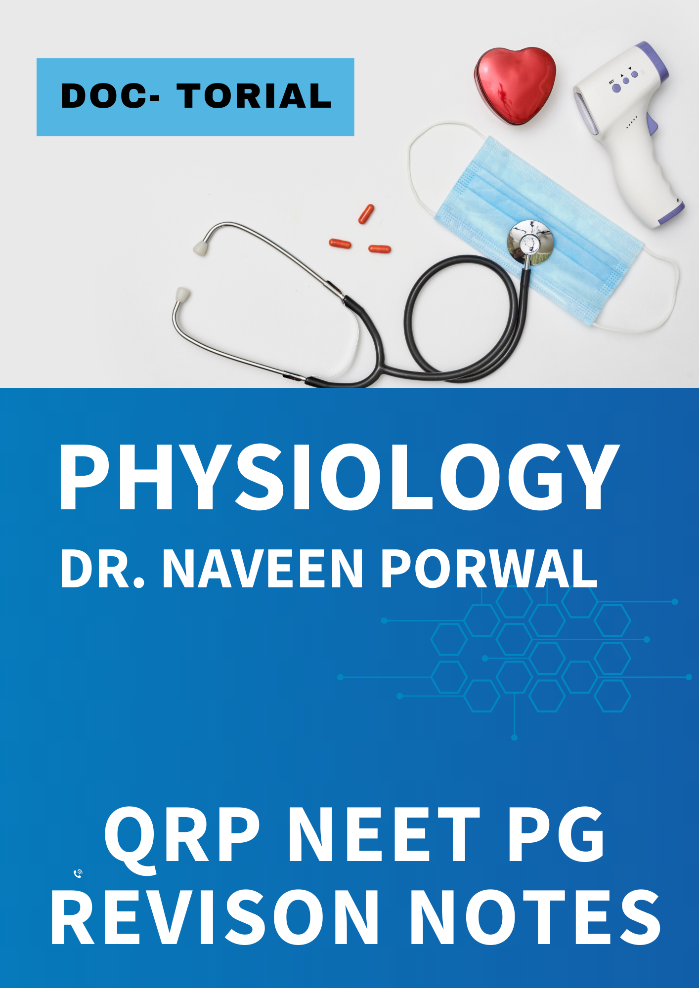PHYSIOLOGY - DOC TUTORIAL QRP - Rapid Revision Notes