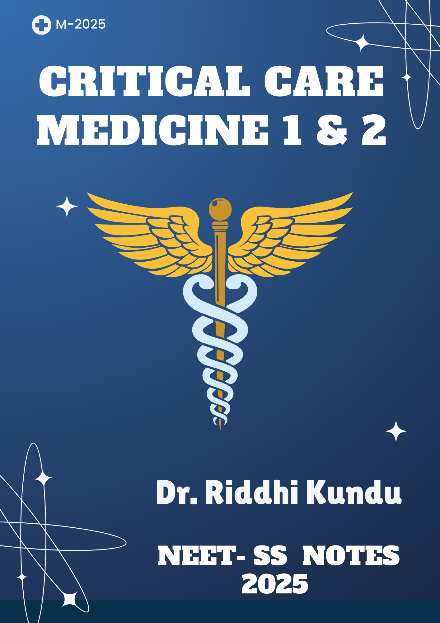 Critical care Medicine 1 & 2 - MEDICINE Neet SS 2025