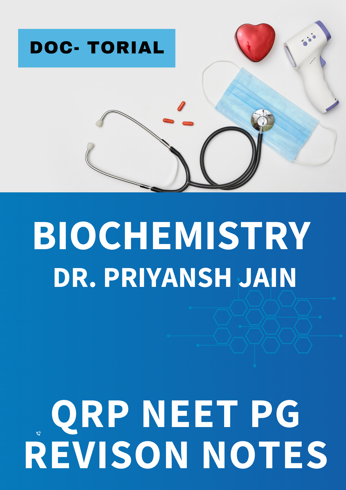 BIOCHEMISTRY - DOC TUTORIAL QRP - Rapid Revision Notes