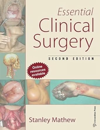 ESSENTIAL CLINICAL SURGERY, SECOND EDITION