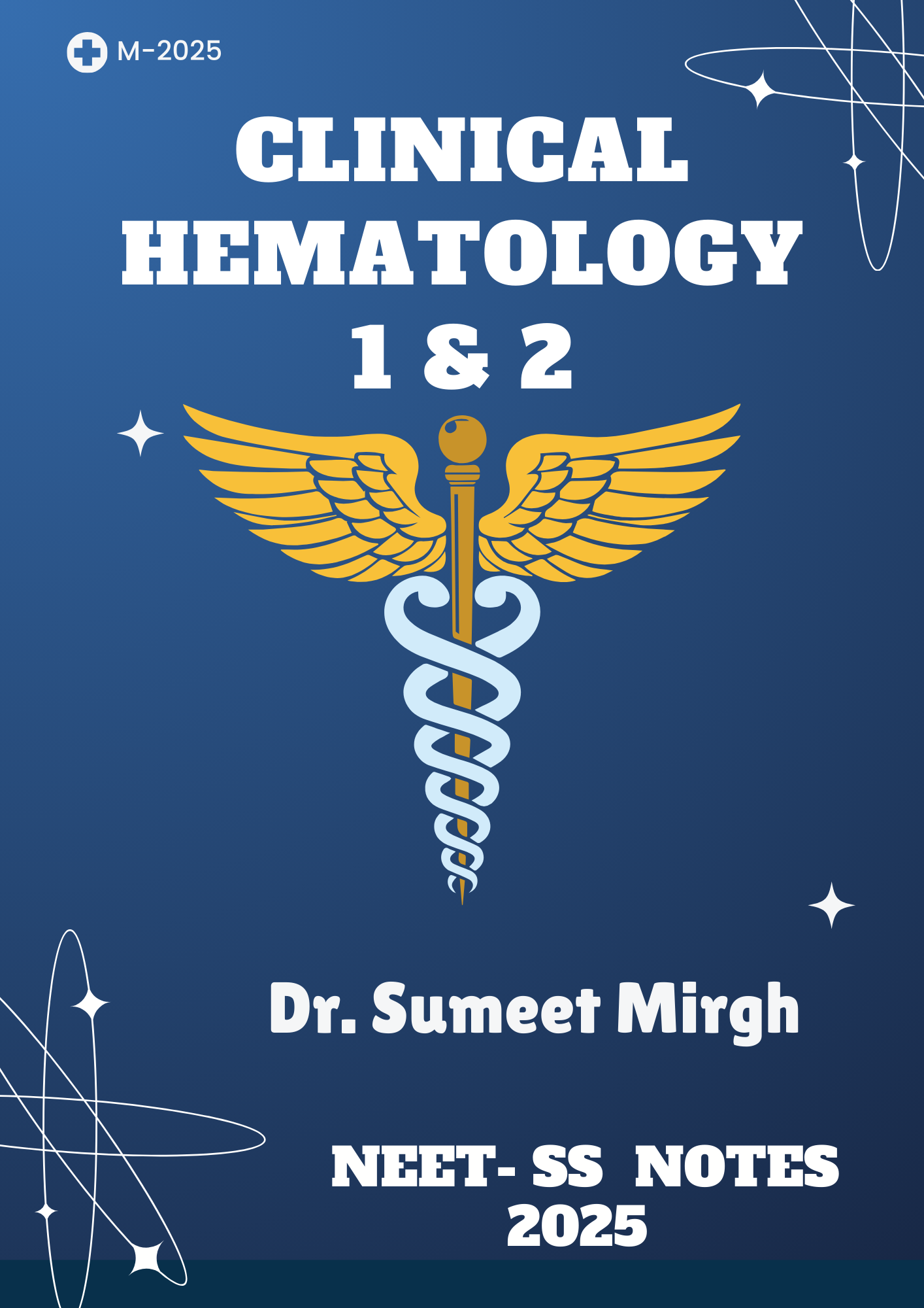 Clinical Hematology 1 & 2 - MEDICINE Neet SS 2025