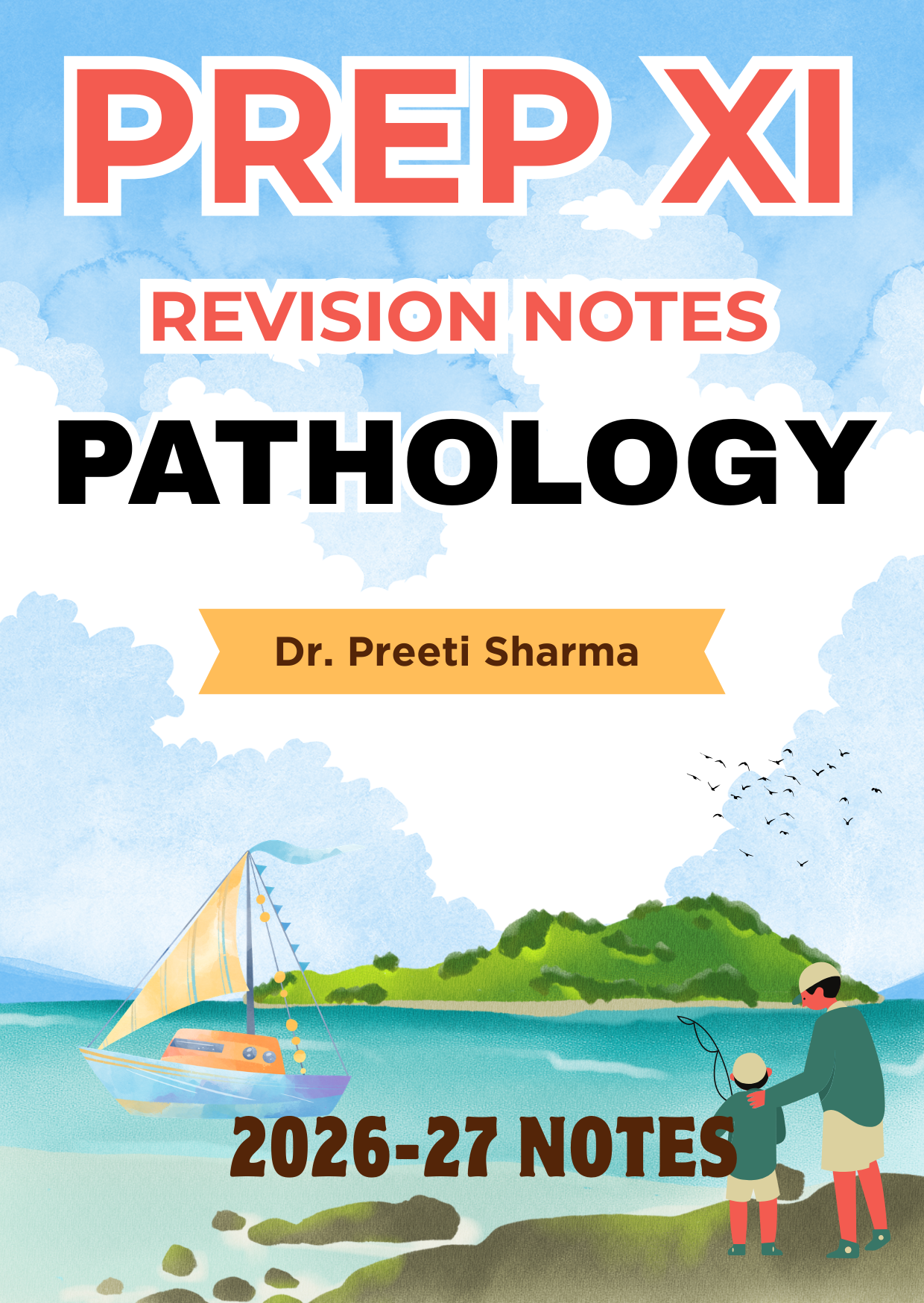 PATHOLOGY - Prep XI RR Notes 2026