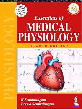 Essentials of Medical Physiology (Eight Edition)