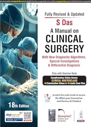 A MANUAL ON CLINICAL SURGERY WITH NEW DIAGNOSTIC ALGORITHMS, SPECIAL INVESTIGATIONS & DIFF.DIAG. Paperback – 14 March 2025