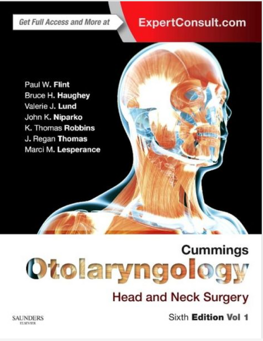 Cummings Otolaryngology: Head and Neck Surgery