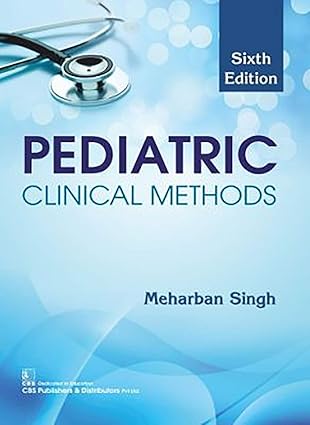 Paediatric Clinical Methods 6Ed