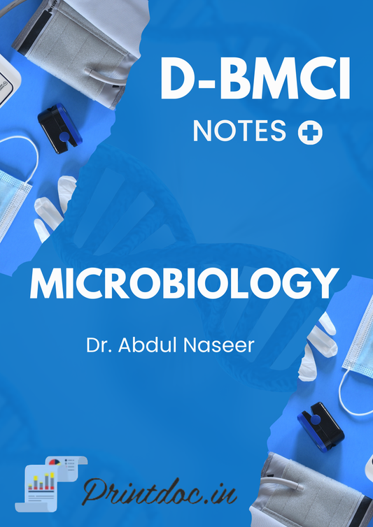 MICROBIOLOGY D-BMCI By Dr.Abdul Naseer