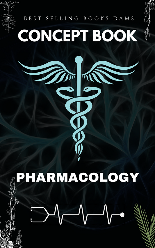 PHARMACOLOGY - DAMS CONCEPT BOOK 2025