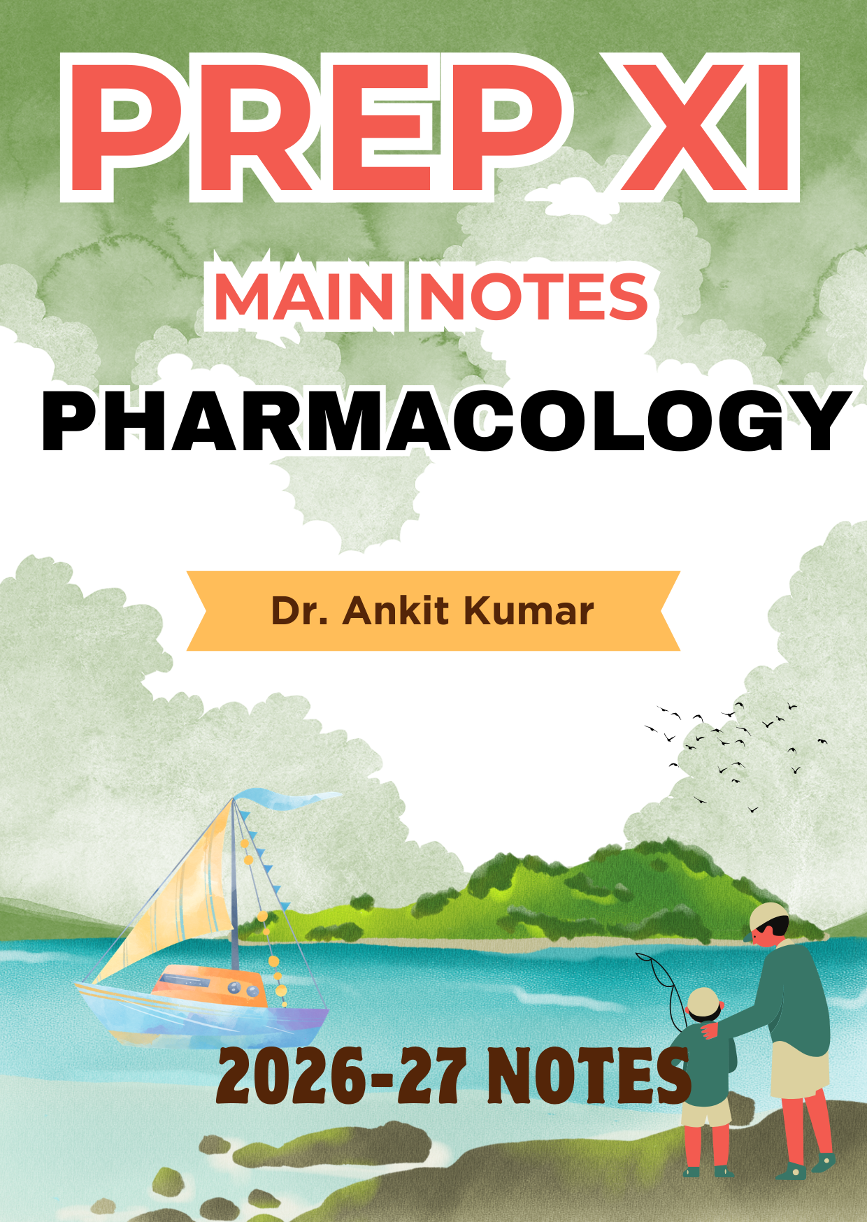 PHARMACOLOGY - Prep XI Notes 2026