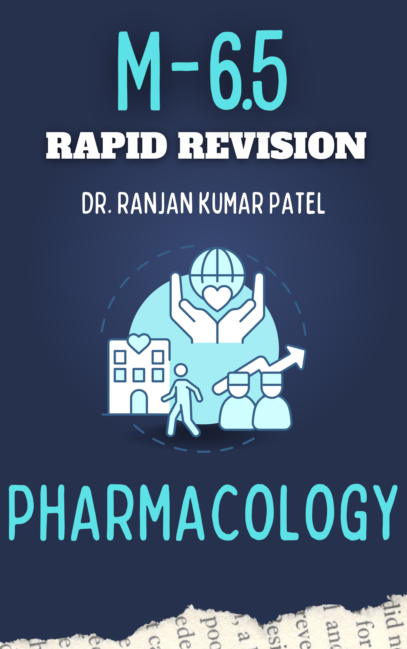 M 6.5 - PHARMACOLOGY - Rapid Revision Notes