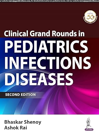 Clinical Grand Rounds In Pediatric Infectious Diseases