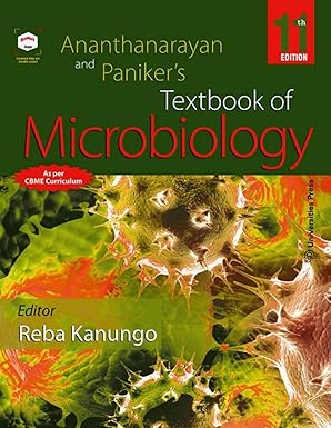 Ananthanarayan and Paniker's Textbook of Microbiology, Eleventh Edition