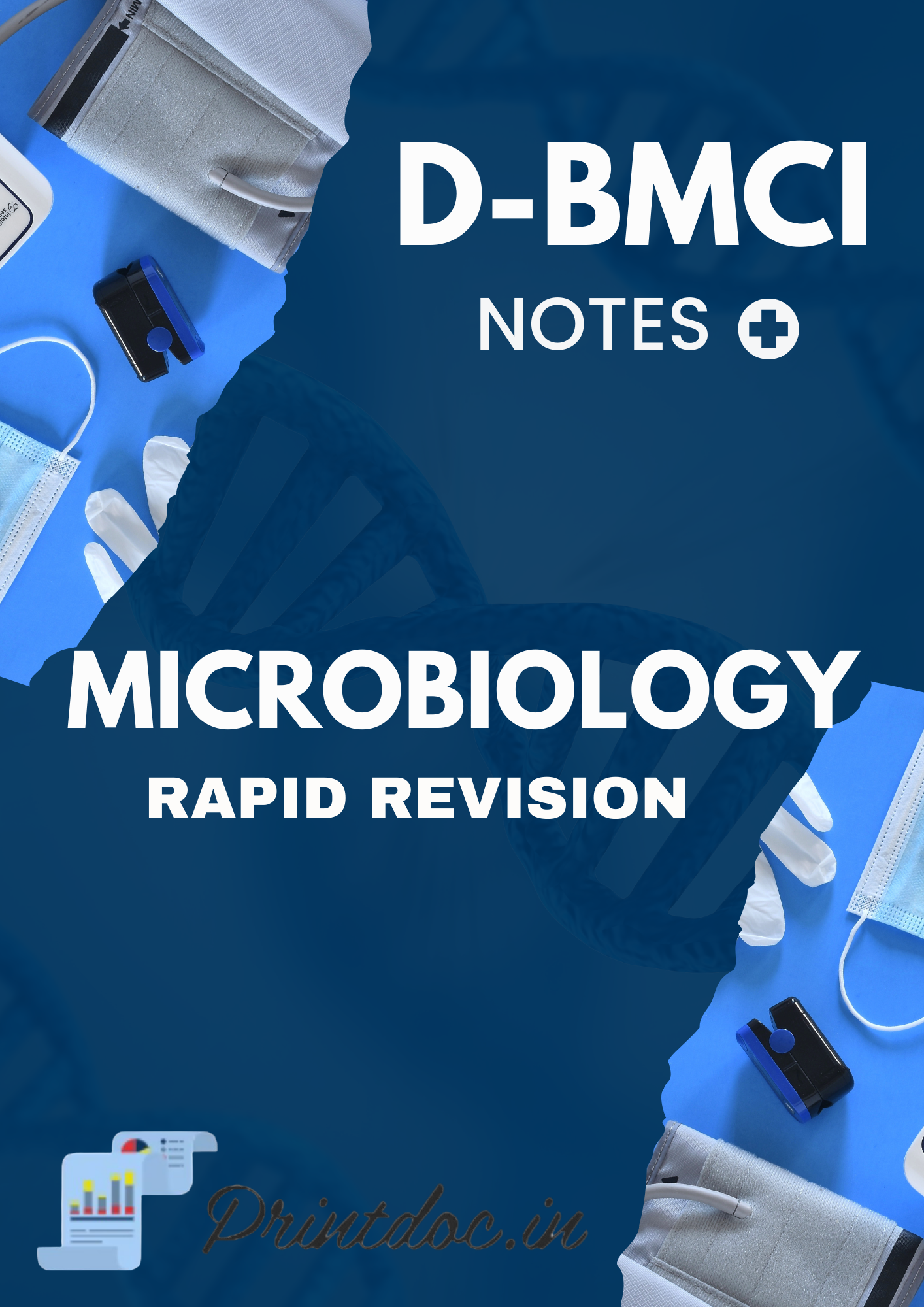 D-BMCI - MICROBIOLOGY - Rapid Revision Notes 2025