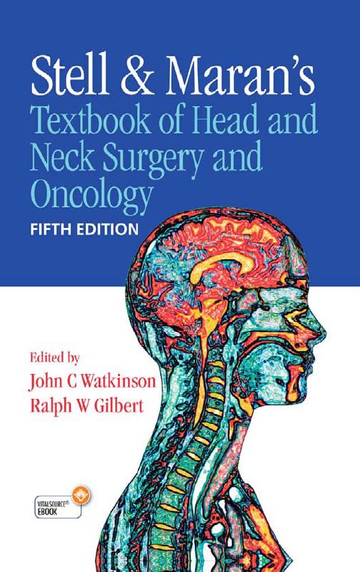 Stell and Maran's Textbook of Head and Neck Surgery and Oncology Fifth edition
