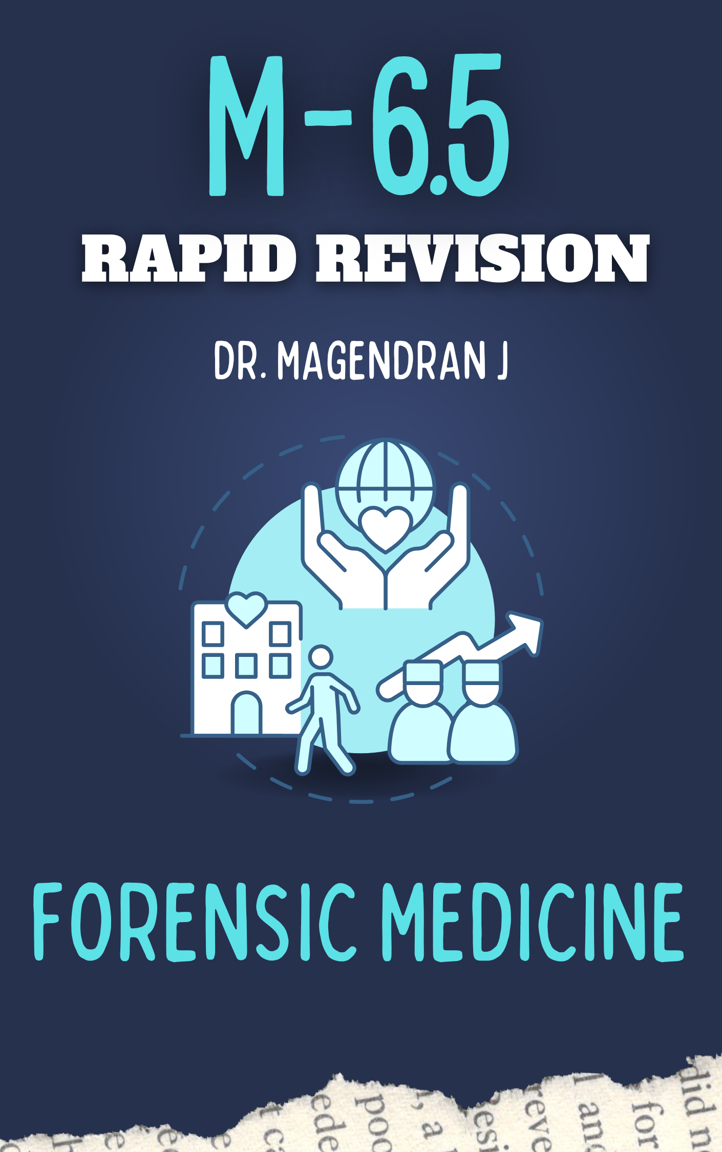 M 6.5 - FORENSIC MEDICINE - Rapid Revision Notes