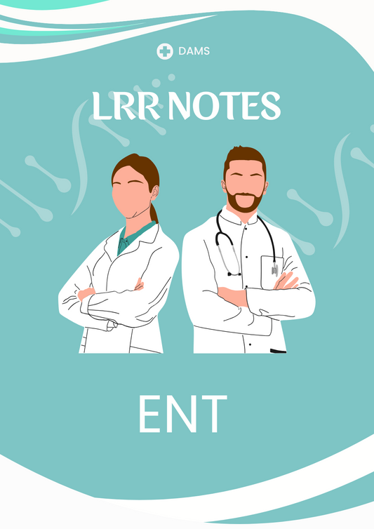 DAMS LRR - ENT - Notes 2025