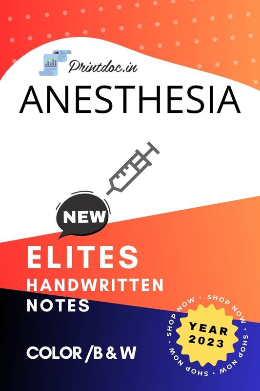 Elites - ANESTHESIA Notes 2023