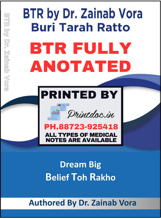 BTR FULLY ANOTATED BY DR. ZAINAB VORA (New Offer) - PrintDoc