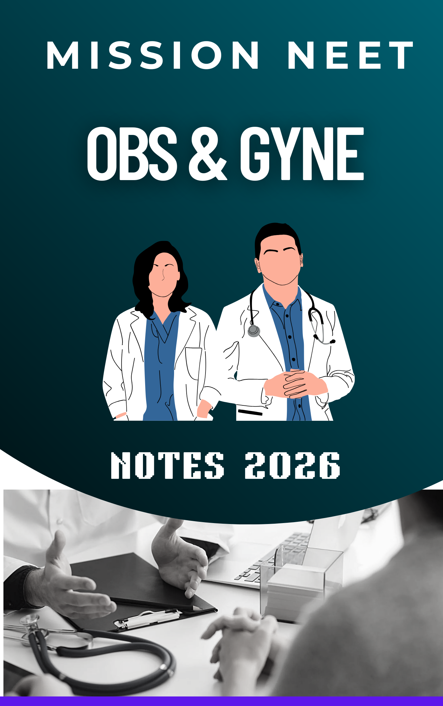 OBS AND GYNE - MISSION NEET NOTES