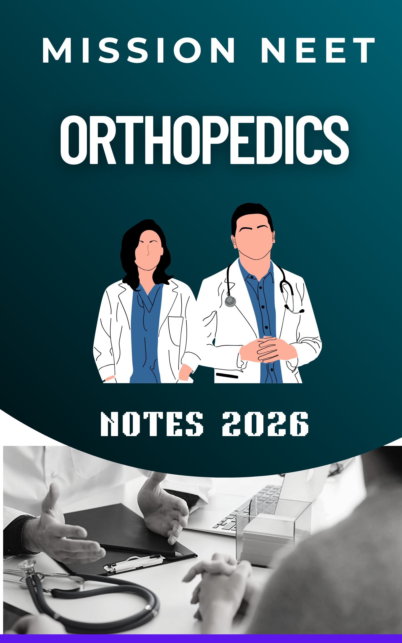 ORTHOPEDICS - MISSION NEET NOTES